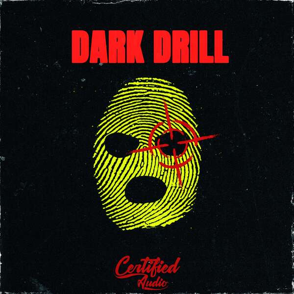 Sounds & Samples from Certified Audio LLC DARK DRILL KIT